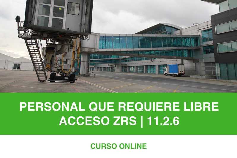 PERSONAL QUE REQUIERE LIBRE ACCESO ZRS (CONCIENCIACION EN SEGURIDAD) | 11.2.6